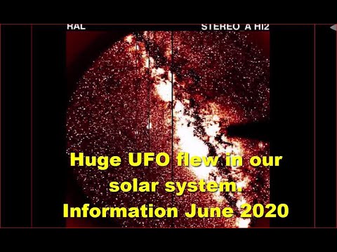 Huge UFO flew in our solar system. Information June 2020