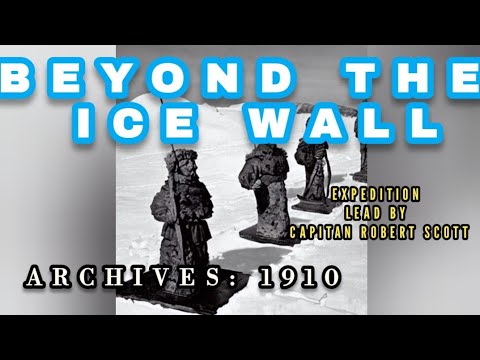 Ice wall Expedition #1910 Cpt. Robert Scott (80 photos ) #icewall #flatearth #ancient #hiddenhistory