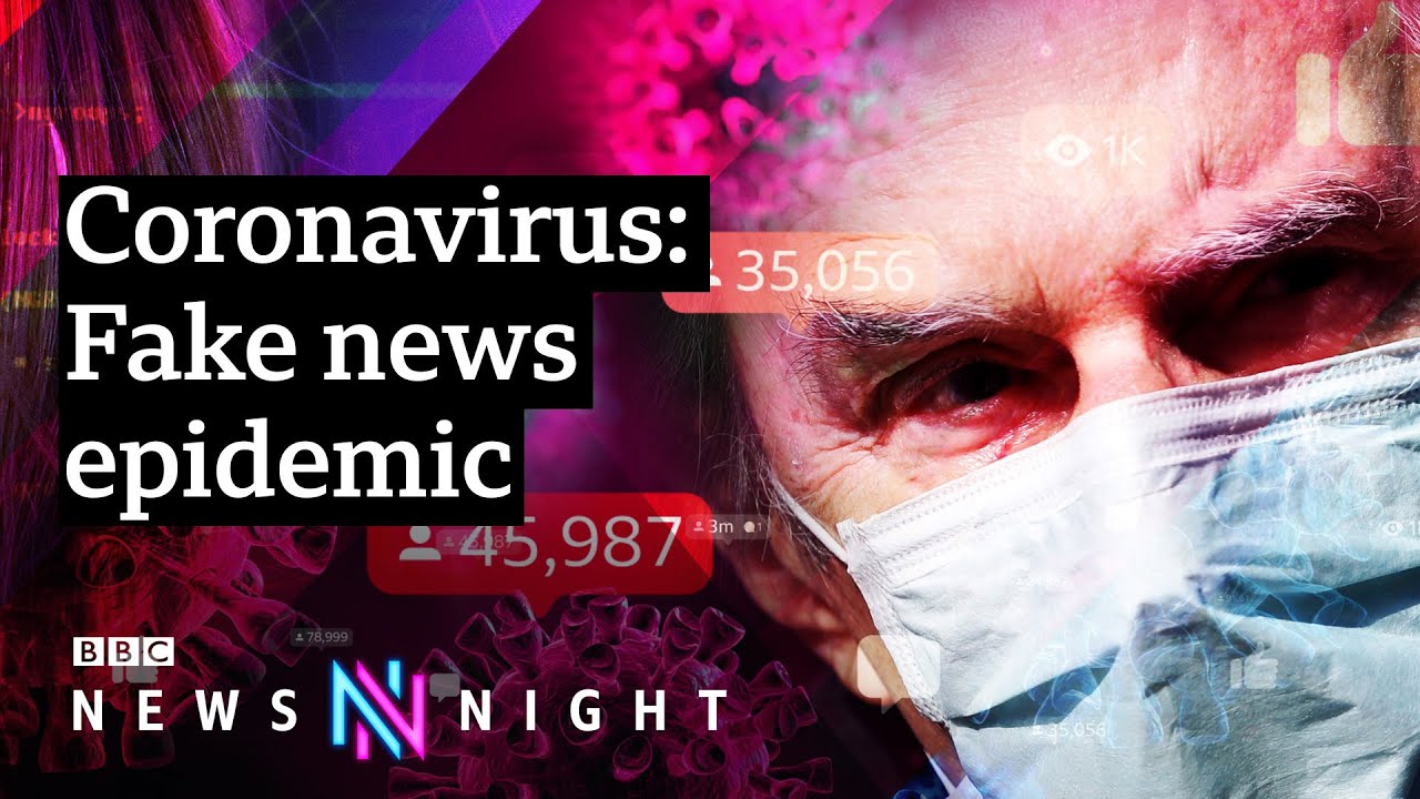 Coronavirus | The conspiracy theories spreading fake news - BBC Newsnight